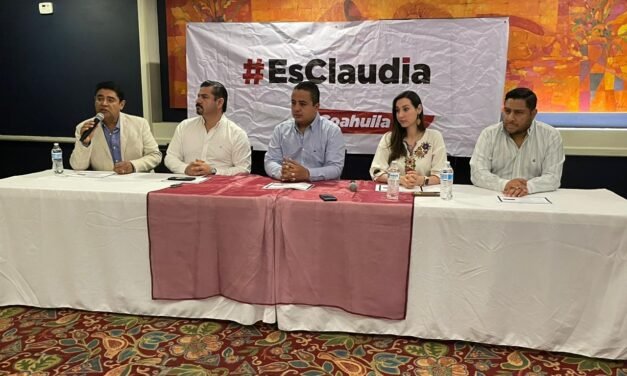 Rechaza Morena que Berlanga sea el coordinador de Claudia Sheinbaum en Coahuila; estará en Torreón