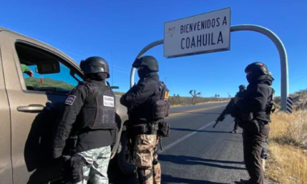 Coahuila en la mira de la delincuencia foránea