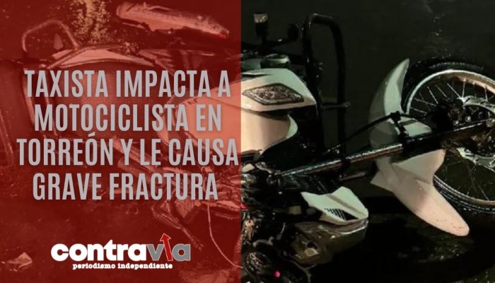 Taxista impacta a motociclista en Torreón, Coahuila, 2024, accidente