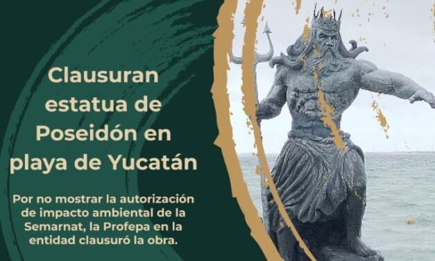 Profepa clausura estatua de Poseidón en Yucatán