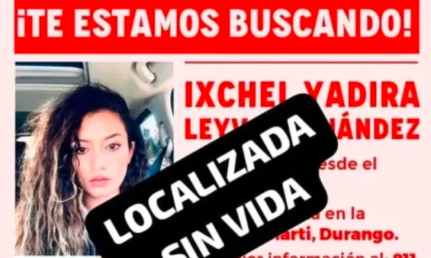Confirman feminicidio de Ixchel Yadira en Durango; presunto culpable es detenido