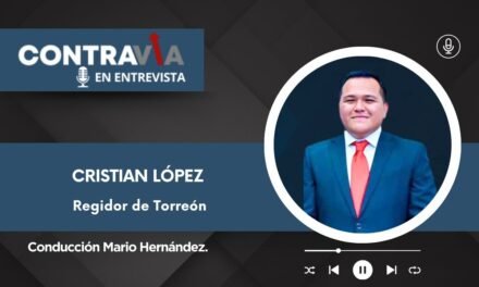 Cristian López Chávez comparte su experiencia y logros en el Cabildo de Torreón